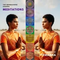 The Abundaverse Chakra Meditations